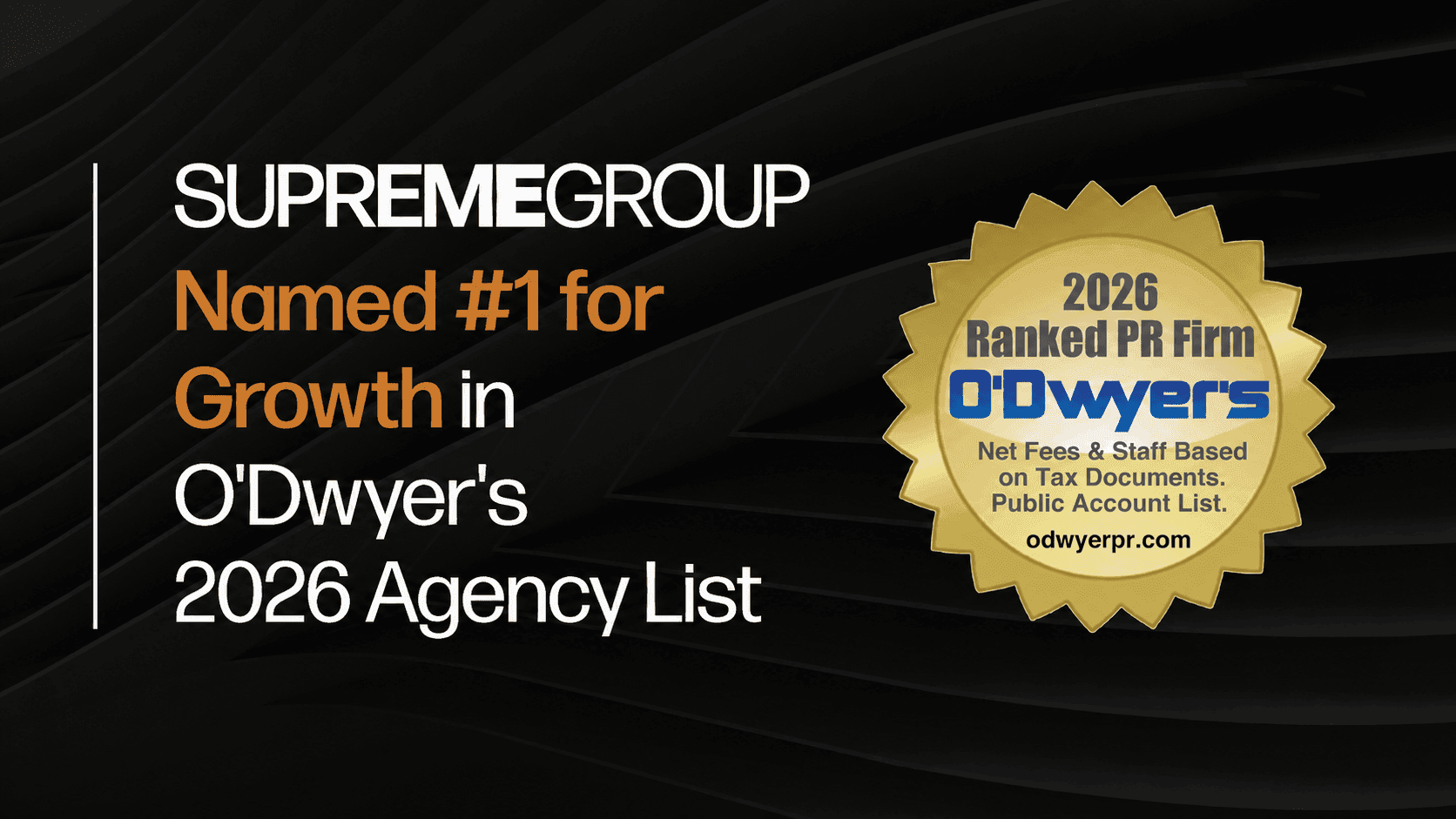 Supreme Group Tops O'Dwyer's PR Agency 2026 Ranking for Growth and Climbs to 4 in Healthcare